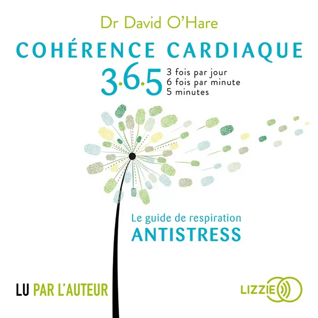 Cohérence cardiaque 3.6.5 - David O'Hare - Univers Poche