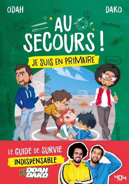 Au secours ! Je suis en primaire - Le guide de survie indispensable by Odah et Dako - A partir de 6 ans -  Odah & Dako - edi8