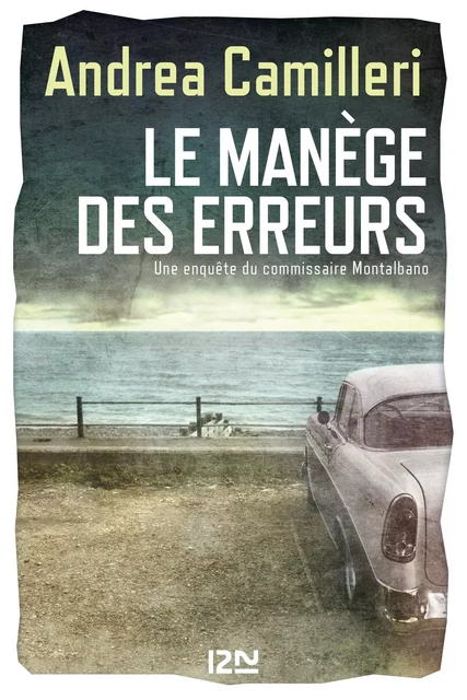 Le Manège des erreurs - Andrea Camilleri - Univers Poche