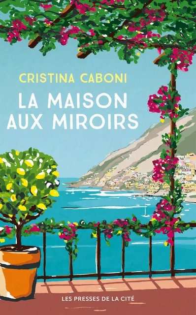 La Maison aux miroirs - Cristina Caboni - Place des éditeurs