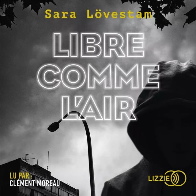 Libre comme l'air - Sara Lövestam - Univers Poche