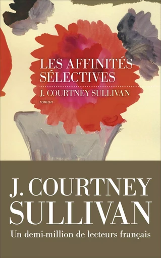 Les Affinités sélectives - J. Courtney Sullivan - edi8