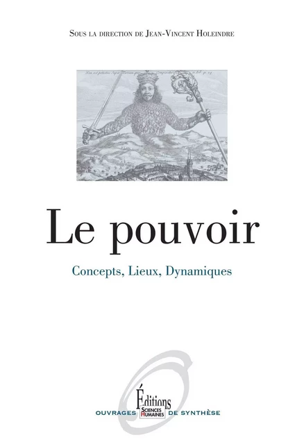 Le Pouvoir - Jean-Vincent Holeindre - Sciences Humaines