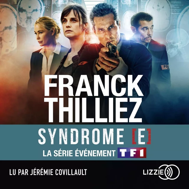 Le Syndrome E - Franck Thilliez - Univers Poche