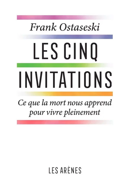 Les Cinq invitations - Frank Ostaseski - Groupe Margot