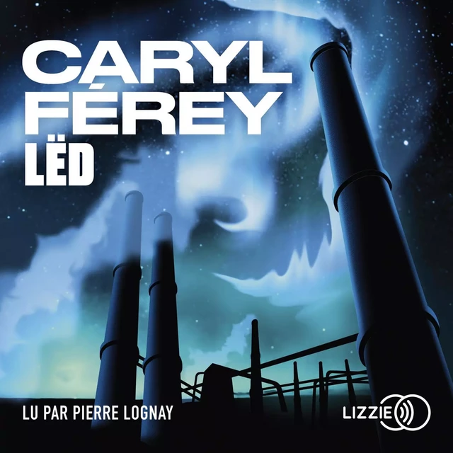 Lëd - Caryl Férey - Univers Poche