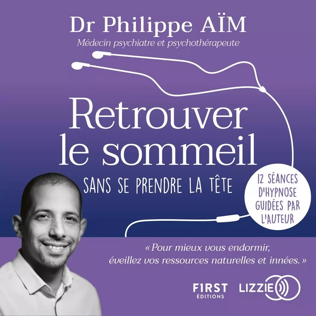 Retrouver le sommeil sans se prendre la tête - Philippe Aïm - Univers Poche