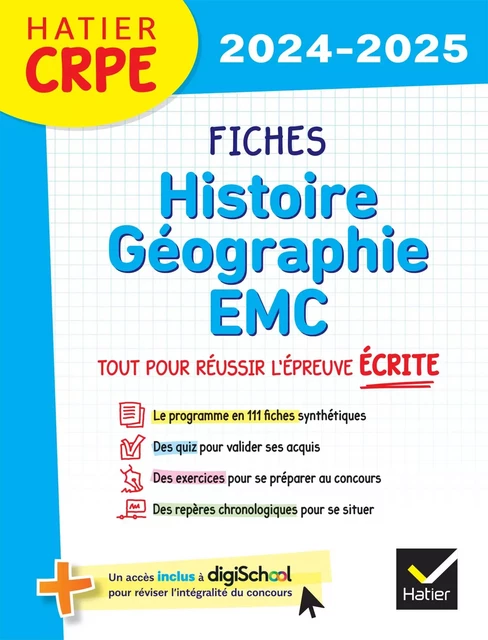 Hatier CRPE -  Fiches d'Histoire géographie EMC - Epreuve écrite 2024/2025 - Alexandra Baudinault, Lucie Gomes, Thierry Truel - Hatier