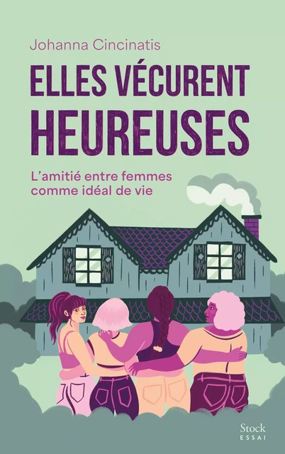 Elles vécurent heureuses - Johanna Cincinatis - Stock