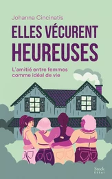 Elles vécurent heureuses