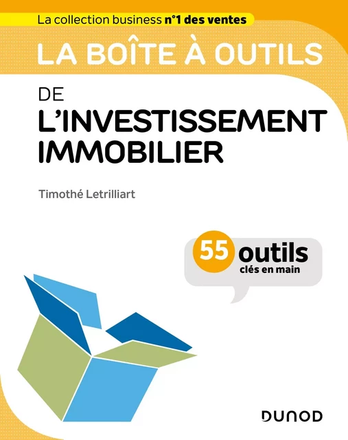 La boîte à outils de l'investissement immobilier - Timothé Letrilliart - Dunod