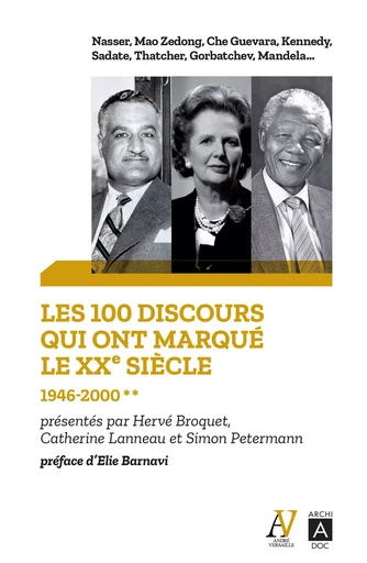 Les 100 discours qui ont marqué le XXe siècle tome 2 - Hervé Broquet, Catherine Lanneau, Simon Petermann - L'Archipel