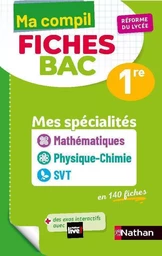 Mes spécialités Mathématiques / Physique-Chimie / SVT Première - Ma Compil fiches BAC 1re - Bac 2025 - EPUB