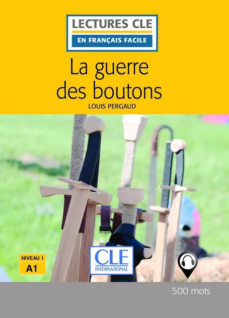 La guerre des boutons - Niveau 1/A1 - Lecture CLE en français facile - Ebook - Louis Pergaud - Nathan