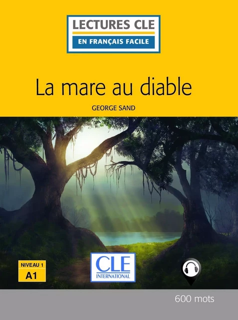 La mare au diable - Niveau 1/A1 - Lecture CLE en français facile - Ebook - George Sand - Nathan