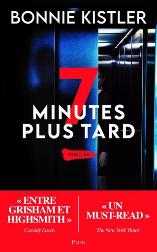 7 minutes plus tard - Bonnie Kistler - Place des éditeurs