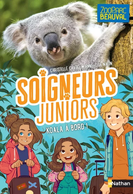 Soigneurs juniors - Un koala au zoo - tome 8 - Zoo Parc de Beauval - dès 8 ans - Christelle Chatel - Nathan