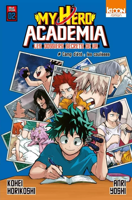 Roman My Hero Academia Les dossiers secrets de UAT02 Camp d'été : les coulisses - Kohei Horikoshi, Anri Yoshi - AC média