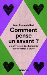 Comment pense un savant ? - Un physicien des Lumières et ses cartes à jouer