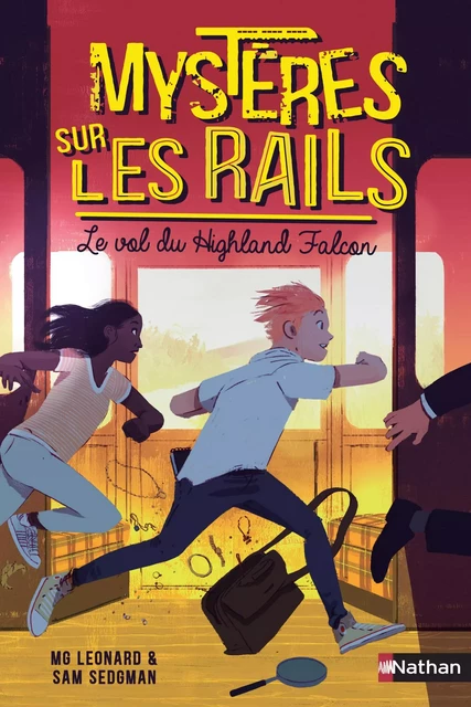 Mystères sur les rails - Le vol du Highland Falcon - Tome 1 - Roman dès 9 ans - Leonard M. g., M.G. Leonard, Sam Sedgman - Nathan