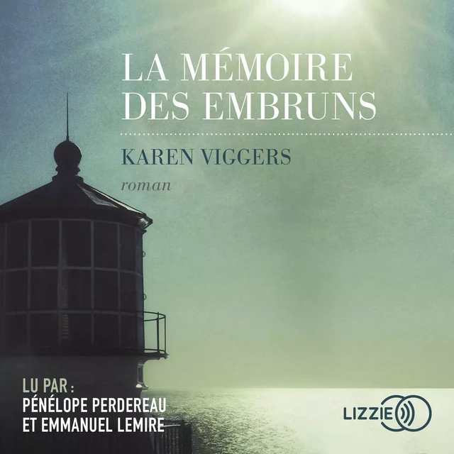 La Mémoire des embruns - Karen VIGGERS - Univers Poche