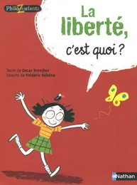 La liberté, c'est quoi ? - Dès 8 ans