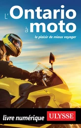 L'Ontario à moto - Le plaisir de mieux voyager