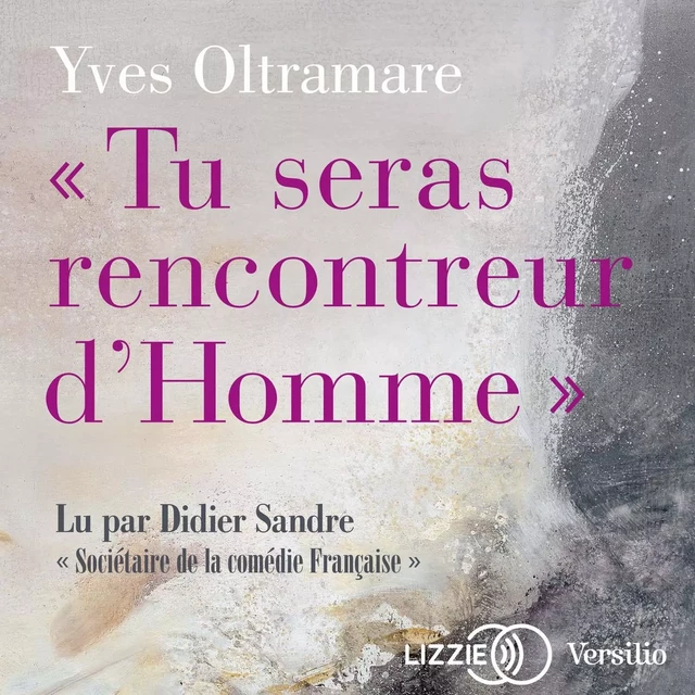 Tu seras rencontreur d'homme - Yves Oltramare - Univers Poche