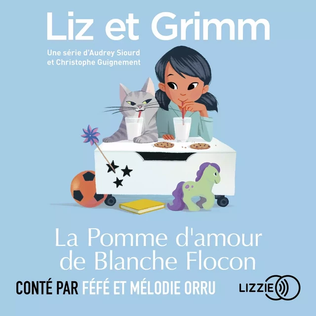 Liz et Grimm - La Pomme d'amour de Blanche Flocon - Audrey Siourd, Christophe Guignement - Univers Poche