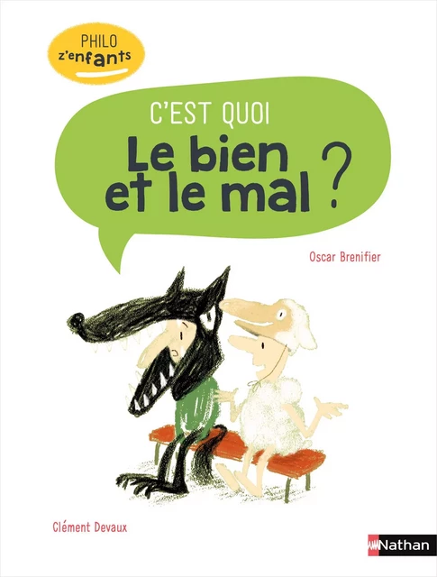 C'est quoi la violence ? - Philo pour les 7-10 ans - Oscar Brenifier - Nathan