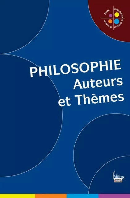 Philosophie : Auteurs et thèmes -  Collectif - Sciences Humaines