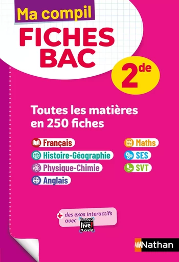 Toutes les matières Seconde - Ma Compil fiches BAC - Programme 2024-2025 - Tout-en-un 2de - Français, Histoire-Géographie, Physique-Chimie, Anglais, Maths, SVT, SES - EPUB - Marie Aillet, Anne Cassou-Noguès, Emilie Dherin, Séléna Hébert, Elsa Jollès, Pierre-Antoine Desrousseaux, Fredéric Fouletier, Pascal Jézéquel, Evelyne Soumah, Johann Protais, Alain Rajot, Olivier Doerler, Christian Camara, Claudine Gaston, Fabien Gennetier, Brigitte Arnaud - Nathan