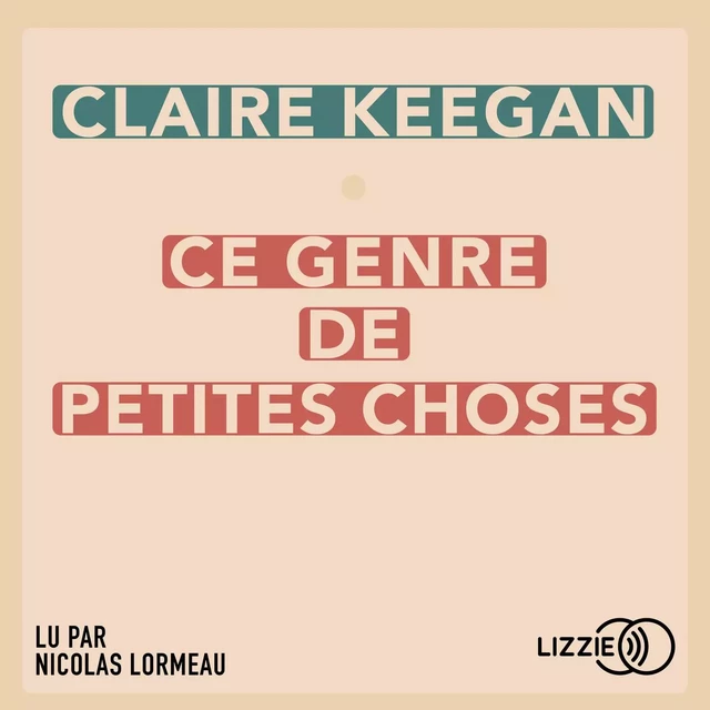 Ce genre de petites choses - Claire Keegan - Univers Poche