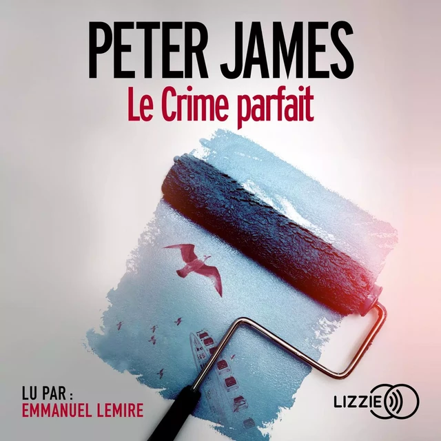 Le crime parfait - Peter James - Univers Poche