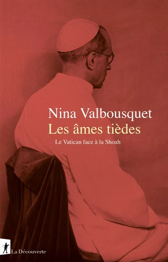 Les âmes tièdes - Nina Valbousquet - La Découverte