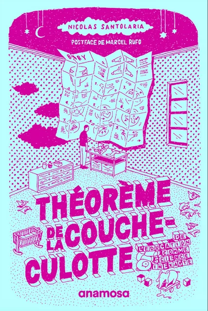 Théorème de la couche-culotte - De l'éducation comme science inexacte - Nicolas Santolaria - Appaloosa LHS Editions