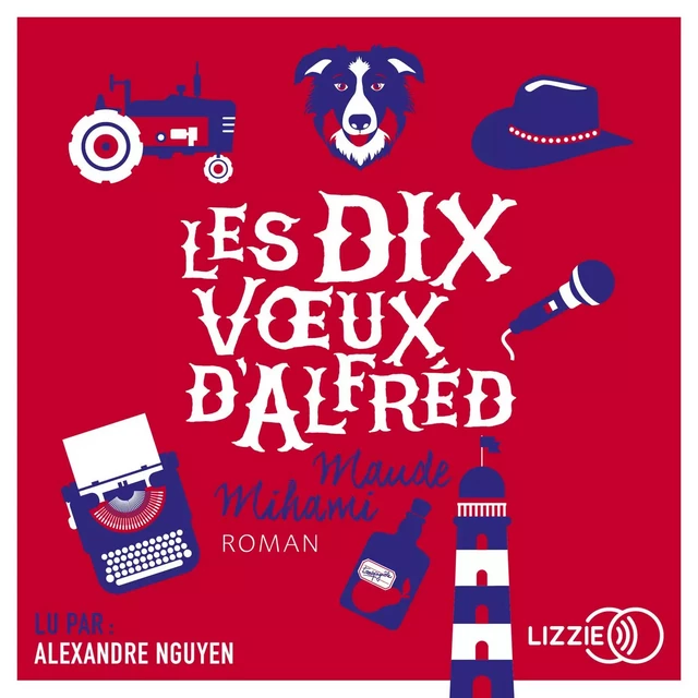 Les 10 voeux d'Alfred - Maude Mihami - Univers Poche