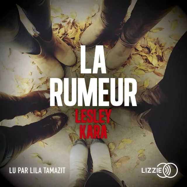 La Rumeur - Lesley Kara - Univers Poche