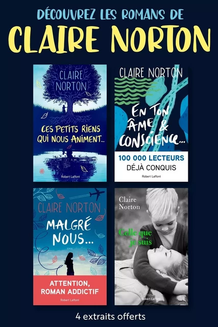 Extraits gratuits de quatre romans de Claire Norton - Claire Norton - Groupe Robert Laffont