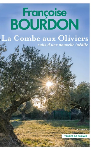 La Combe aux oliviers - Francoise Bourdon - Place des éditeurs