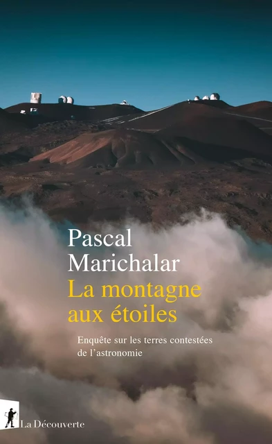 La montagne aux étoiles - Pascal Marichalar - La Découverte