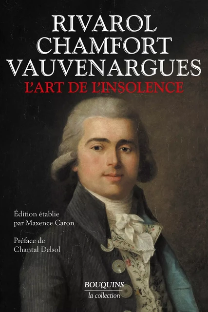 L'Art de l'insolence - Maxence Caron - Groupe Robert Laffont