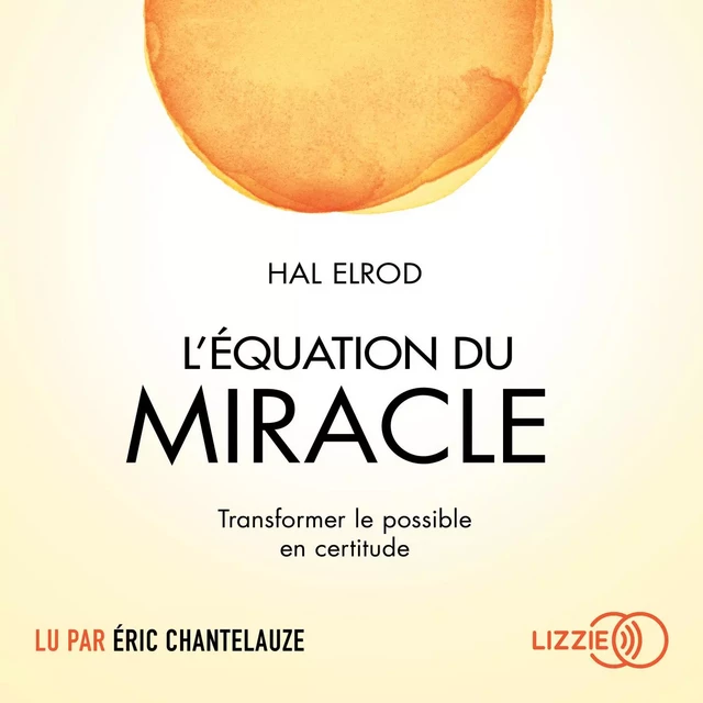 L'équation du miracle - Hal Elrod - Univers Poche