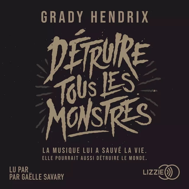 Détruire tous les monstres - Grady Hendrix - Univers Poche