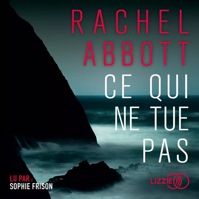 Ce qui ne tue pas - Rachel Abbott - Univers Poche