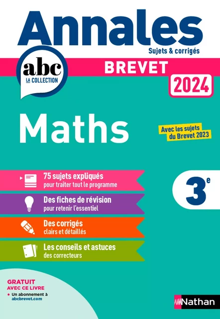 Annales ABC du Brevet 2024 - Maths 3e - Sujets et corrigés + fiches de révisions - EPUB - Carole Feugère, Gilles Mora - Nathan