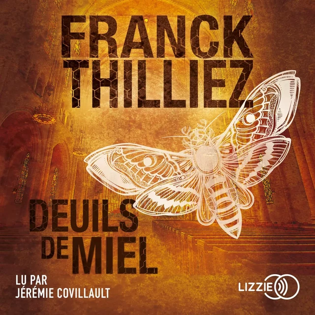 Deuils de miel - Franck Thilliez - Univers Poche