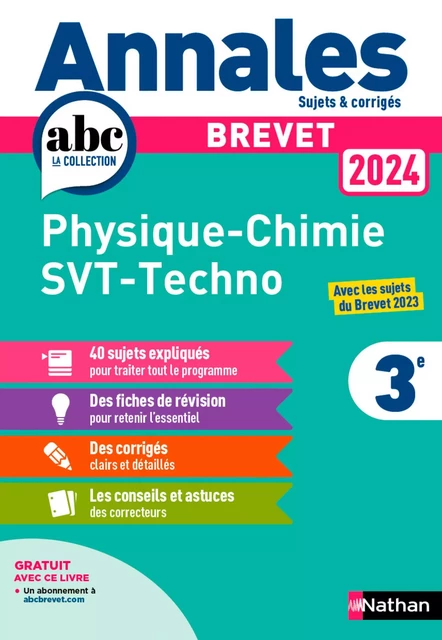 Annales ABC du Brevet 2024 - Physique-Chimie - SVT - Technologie 3e - Sujets et corrigés + fiches de révisions - EPUB - Nicolas Coppens, Olivier Doerler, Laurent Lafond, Sébastien Guivarc'h, Arnaud Lopin - Nathan