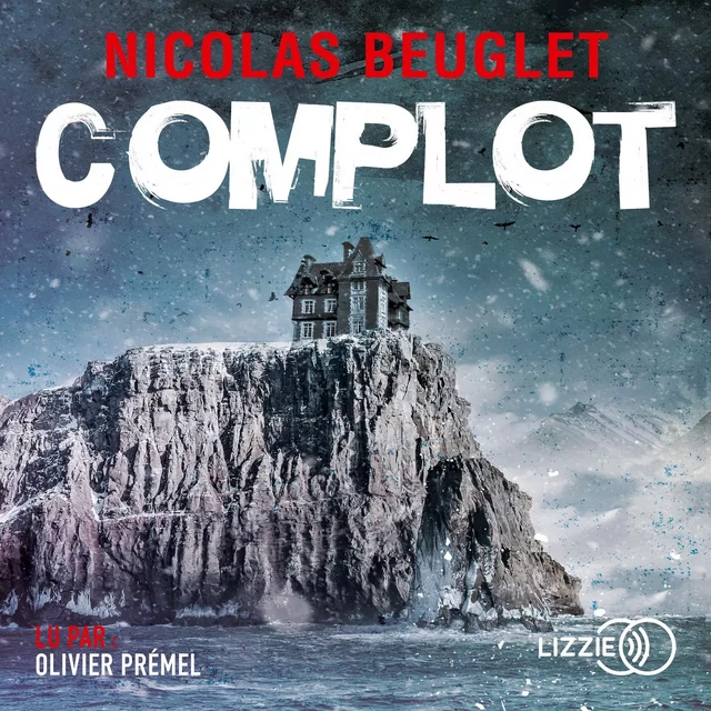 Complot - Nicolas Beuglet - Univers Poche