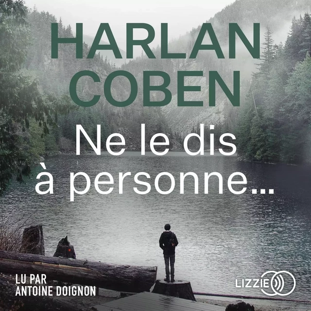 Ne le dis à personne... - Harlan COBEN - Univers Poche